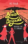 La Breizh Brigade - Tome 1 Bienvenue chez les Corrigan - Mo Malo - 9782365698016