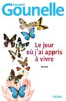 Le jour où j'ai appris à vivre - Laurent Gounelle - 9782366580990