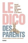 Le dico des parents - Natacha Guilbert ; Alain Benoit - 9782366581027