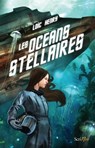 Les océans stellaires - Loïc Henry - 9782367404233