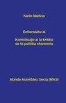 Enkonduko al Kontribua&#309;o al la kritiko de la politika ekonomio - Karlo Markso - 9782369600565