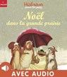 Noël dans la grande prairie - Agnès de Lestrade - 9782370393425