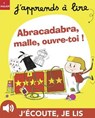 Abracadabra, malle, ouvre-toi ! - Pascale Hédelin - 9782370393586