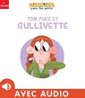 Tom Puce et Gullivette - Agnès Cathala - 9782370395054