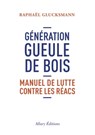 Génération gueule de bois - Raphaël Glucksmann - 9782370730411