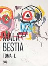 Toma-L: Mala Bestia - Theophile Pillault - 9782370742162