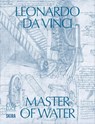 Leonardo da Vinci: Master of Water - Pascal Brioist ; Andrea Bernardoni - 9782370743145