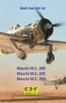 Macchi M.C. 200 - Macchi M.C. 202 - Macchi M.C.205 - Manteli - Brown - Kittel - Graf - 9782372973649
