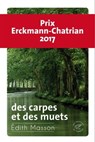 Des carpes et des muets - Edith Masson - 9782373850529