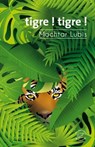 Tigre ! Tigre ! - Mochtar Lubis - 9782373851830