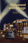 Hollywood, ville mirage - Joseph Kessel - 9782373852202