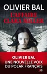 L'affaire Clara Miller - Olivier Bal - 9782374482064