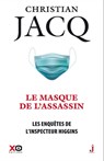 Les enquêtes de l'inspecteur Higgins - Tome 41 Le masque de l'assassin - Christian Jacq - 9782374483139
