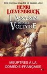 L'assassin de la rue Voltaire - Tome 3 - Henri Loevenbruck - 9782374483757