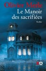 Le manoir des sacrifiées - Olivier Merle - 9782374484297