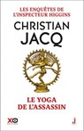 Les enquêtes de l'inspecteur Higgins - Tome 57 Le yoga de l'assassin - Christian Jacq - 9782374489193