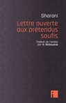 Lettre ouverte aux prétendus soufis - 'Abd al-Wahhab Sharani - 9782376500940