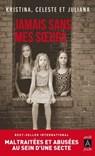 Jamais sans mes soeurs - Celeste Jones ; Kristina Jones ; Juliana Buhring - 9782377350360