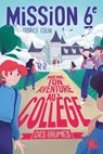 Mission Sixième - Tome 2 Mène ton aventure au collège des brumes - Fabrice Colin - 9782377422890