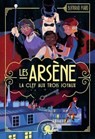 Les Arsène - La Clef aux trois joyaux - Bertrand Puard - 9782377423637