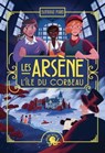 Les Arsène L île du Corbeau - Bertrand Puard - 9782377423811