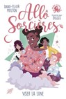 Allô sorcières - Viser la lune - Anne-Fleur Multon - 9782377424474