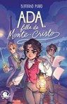 Ada, fille de Monte-Cristo   Roman jeunesse Enquête Aventure Amitié Paris  à partir de 9 ans - Bertrand Puard - 9782377424832