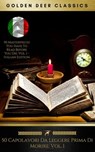 50 Capolavori Da Leggere Prima Di Morire: Vol. 1 (Golden Deer Classics) - Carlo Collodi ; Golden Deer Classics ; Dante Alighieri ; Niccolò Machiavelli ; Daniel Defoe ; Charlotte Brontë ; Nathaniel Hawthorne ; Jules Verne ; Plato ; Edmondo De Amicis ; Rudyard Kipling ; Voltaire ; Homer ; Sofocle ; Lao Tzu ; Jonathan Swift ; Frie - 9782377871452