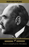The Works of Rudyard Kipling (500+ works) - Rudyard Kipling ; Golden Deer Classics - 9782377931552