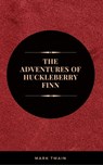 The Adventures of Huckleberry Finn: By Mark Twain : - Mark Twain - 9782377932290