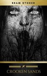 Crooken Sands - Bram Stoker ; Golden Deer Classics - 9782377935307