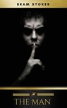The Man - Bram Stoker ; Golden Deer Classics - 9782377935369
