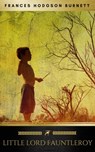 Little Lord Fauntleroy - Frances Hodgson Burnett ; Golden Deer Classics - 9782377935437