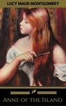 Anne of the Island (Golden Deer Classics) - Lucy Maud Montgomery ; Golden Deer Classics - 9782377938506