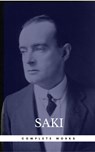 Complete Works Of Saki - Saki ; Hector Hugh Munro - 9782377938810