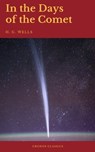 In the Days of the Comet (Cronos Classics) - H.G.Wells ; Cronos Classics - 9782378070137