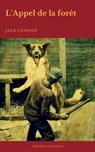 L'Appel de la forêt (Cronos Classics) - Jack London ; Cronos Classics - 9782378070434