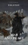 War and Peace (Complete Version,Best Navigation, Free AudioBook) (A to Z Classics) - Lev Nikolayevich Tolstoy - 9782378073145