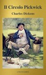 Il Circolo Pickwick (classico della letteratura) (A to Z Classics) - Charles Dickens ; A to Z Classics - 9782378073459