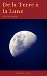 De la Terre à la Lune (Cronos Classics) - Jules Verne ; Cronos Classics - 9782378074210