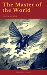 The Master of the World (Cronos Classics) - Jules Verne ; Cronos Classics - 9782378074241