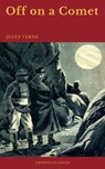 Off on a Comet (Cronos Classics) - Jules Verne ; Cronos Classics - 9782378074265