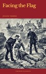 Facing the Flag (Cronos Classics) - Jules Verne ; Cronos Classics - 9782378074371