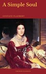 A Simple Soul (Cronos Classics) - Gustave Flaubert ; Cronos Classics - 9782378074586