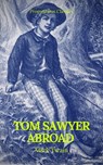Tom Sawyer Abroad (Prometheus Classics) - Mark Twain - 9782378074722