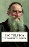 Leo Tolstoy: The Complete Works - Leo Tolstoy ; Icarsus - 9782378079383