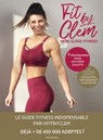Fit by Clem, Mon guide fitness - Fit by Clem - 9782378151928