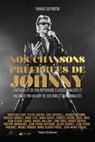 Nos chansons préférées de Johnny - Thibaut Geffrotin - 9782378155209