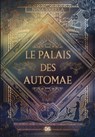 Le Palais des Automae (Ebook) - Nina Varela - 9782378760366