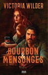 Bourbon & Mensonges (e-book) - Victoria Wilder - 9782378768560
